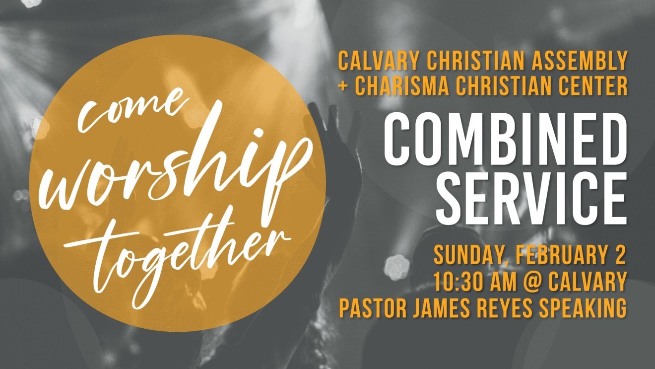 Come Worship Together - Combined Service